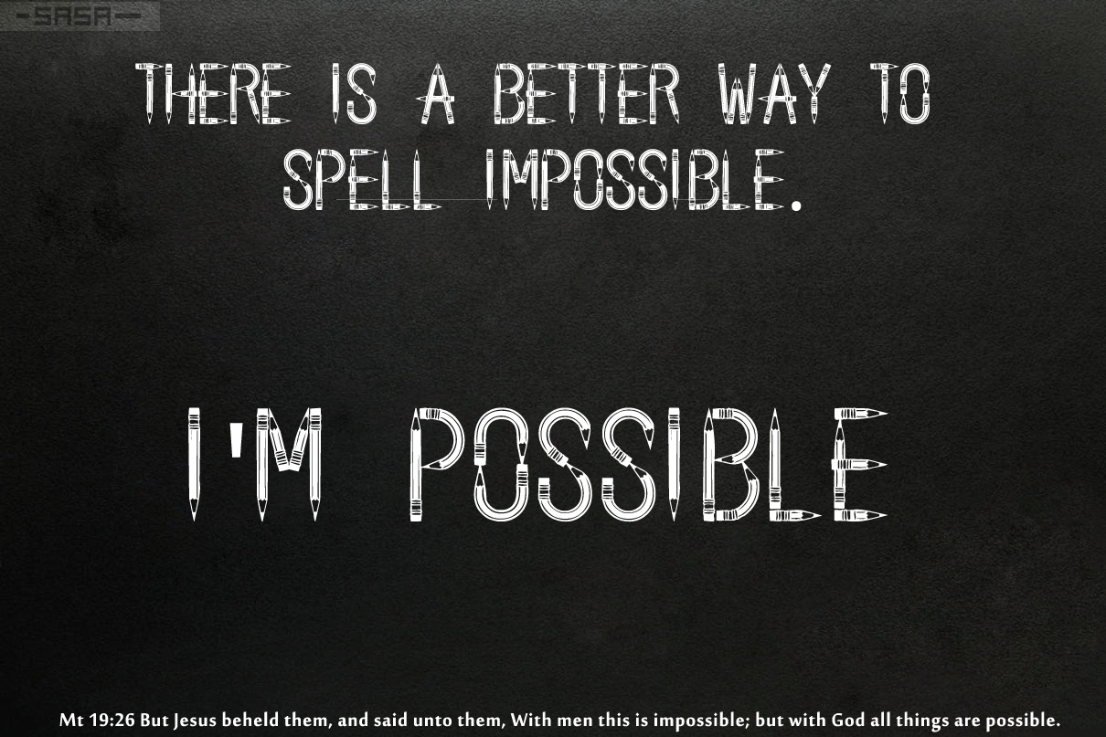Life is possible. Impossible is possible. Impossible i'm possible. Impossible is possible перевод. Impossible i'm possible перевод.